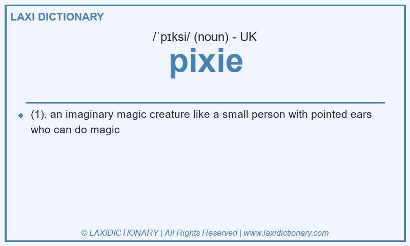Definition pixie in British English