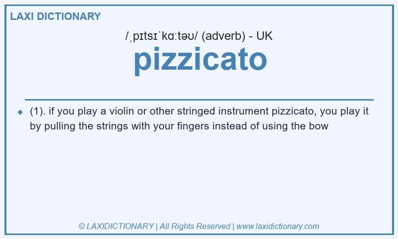 Definition pizzicato in British English
