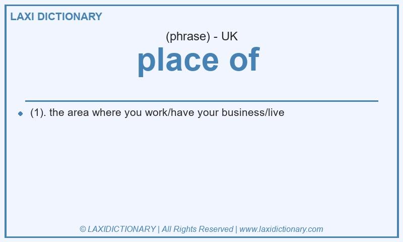 Definition place of in British English