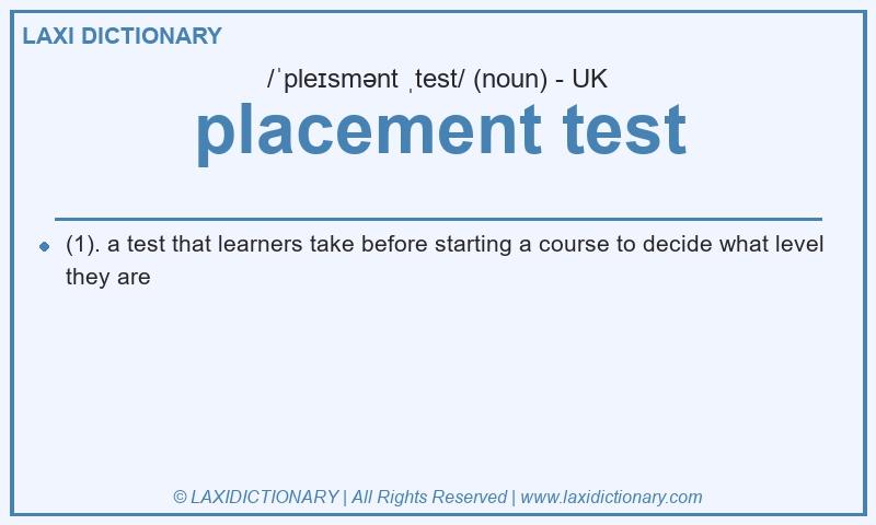 Definition placement test in British English