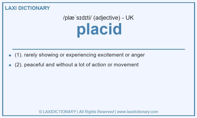 Definition placid in British English
