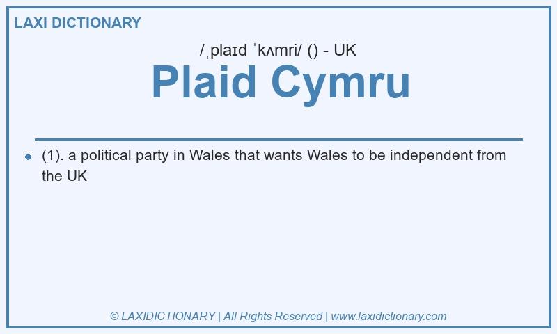 Definition Plaid Cymru in British English