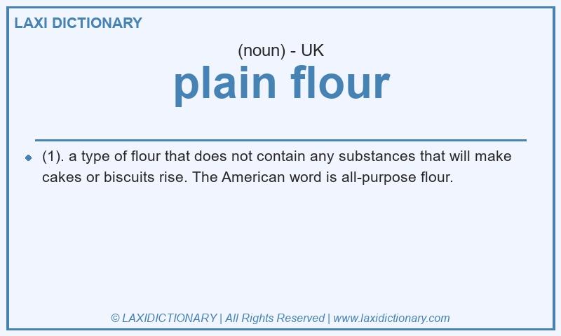 Definition plain flour in British English