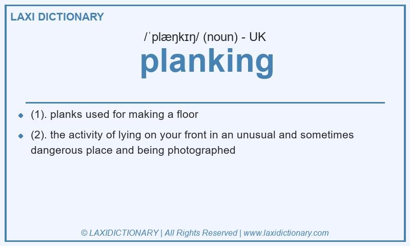 Definition planking in British English