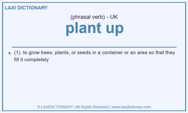 Definition plant up in British English