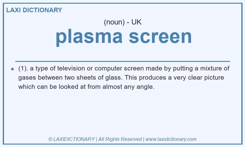 Definition plasma screen in British English
