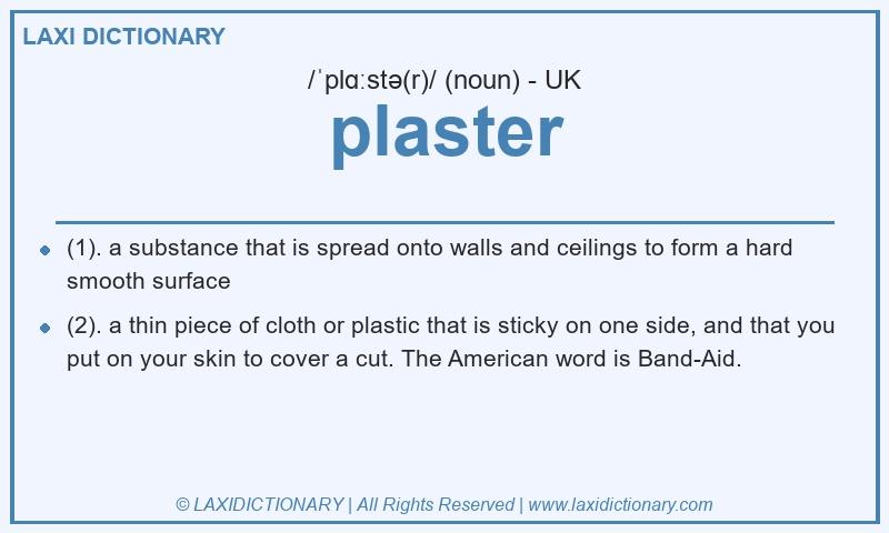 Definition plaster in British English