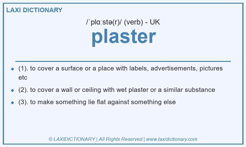 Definition plaster in British English