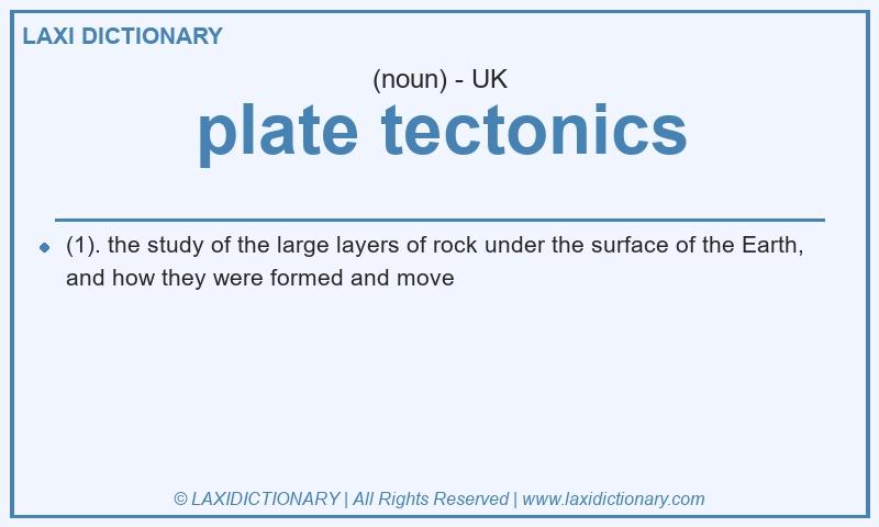 Definition plate tectonics in British English