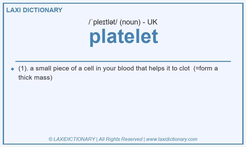 Definition platelet in British English
