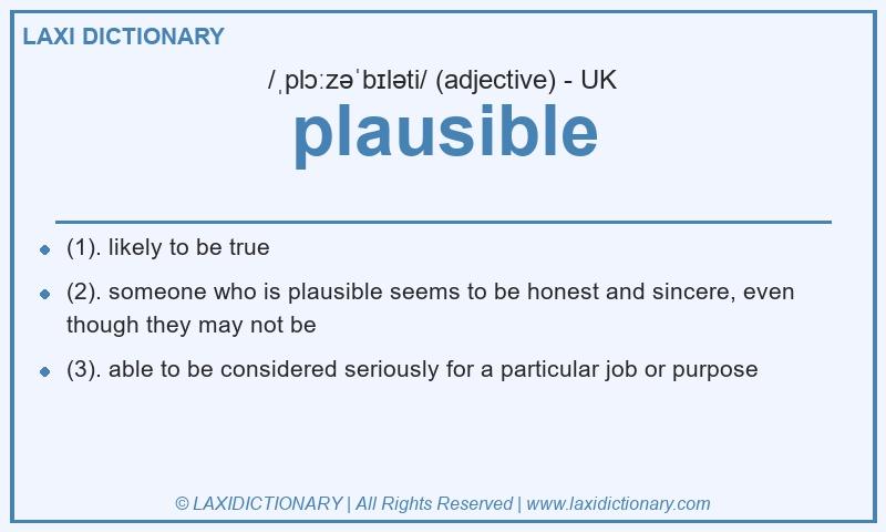 Definition plausible in British English