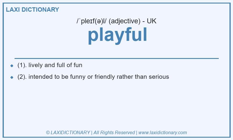 Definition playful in British English