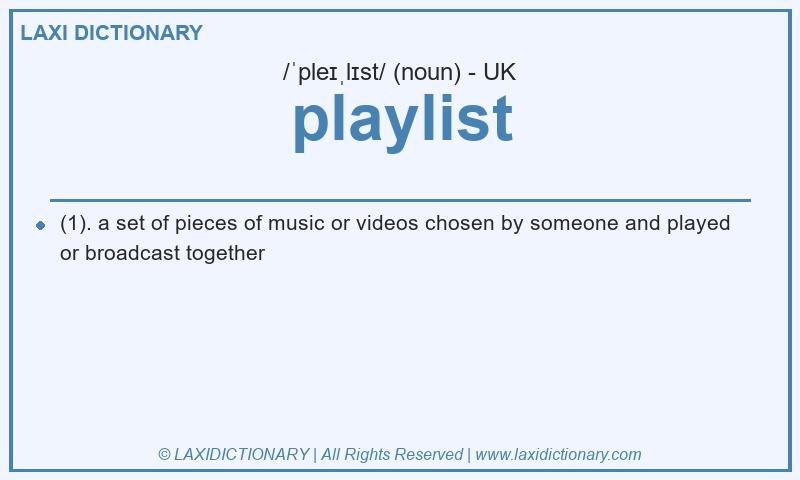 Definition playlist in British English