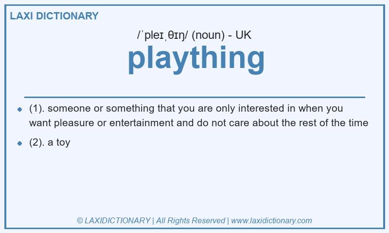Definition plaything in British English