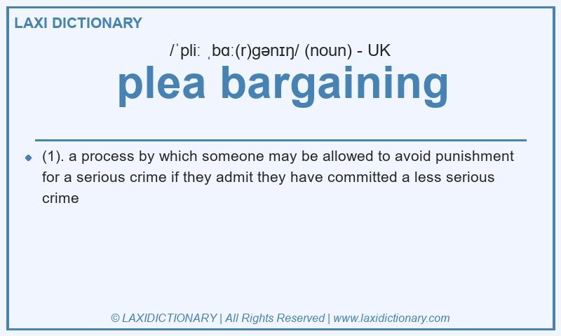 Definition plea bargaining in British English