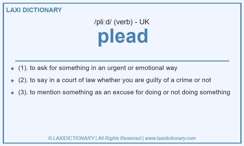 Definition plead in British English