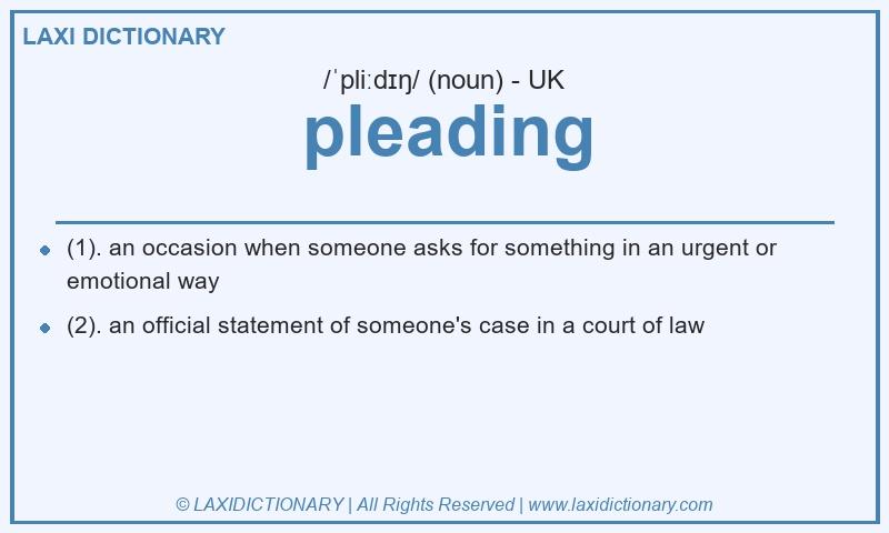 Definition pleading in British English