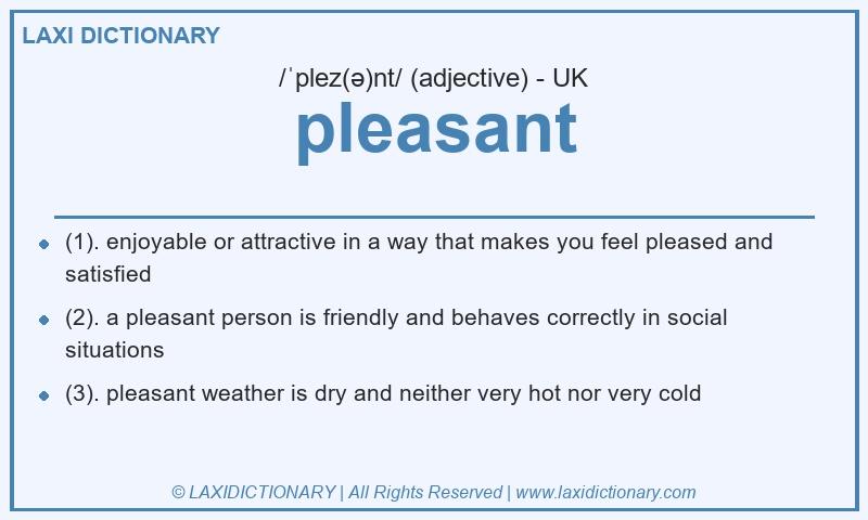 Definition pleasant in British English