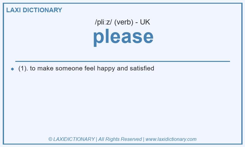 Definition please in British English