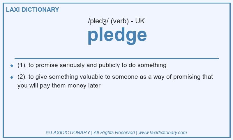Definition pledge in British English