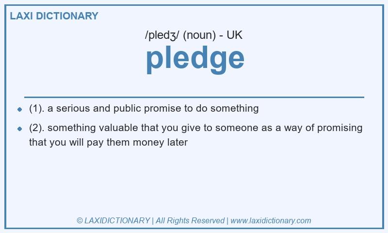 Definition pledge in British English