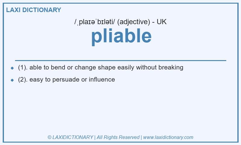 Definition pliable in British English