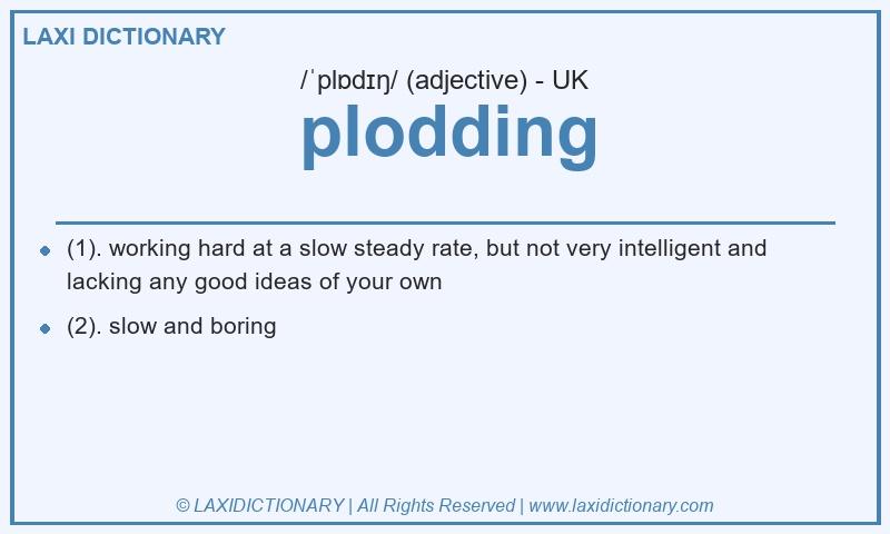 Definition plodding in British English