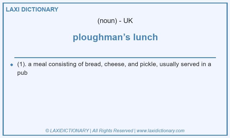 Definition ploughman’s lunch in British English