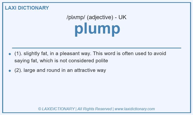 Definition plump in British English
