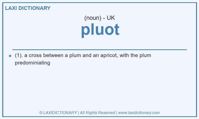 Definition pluot in British English