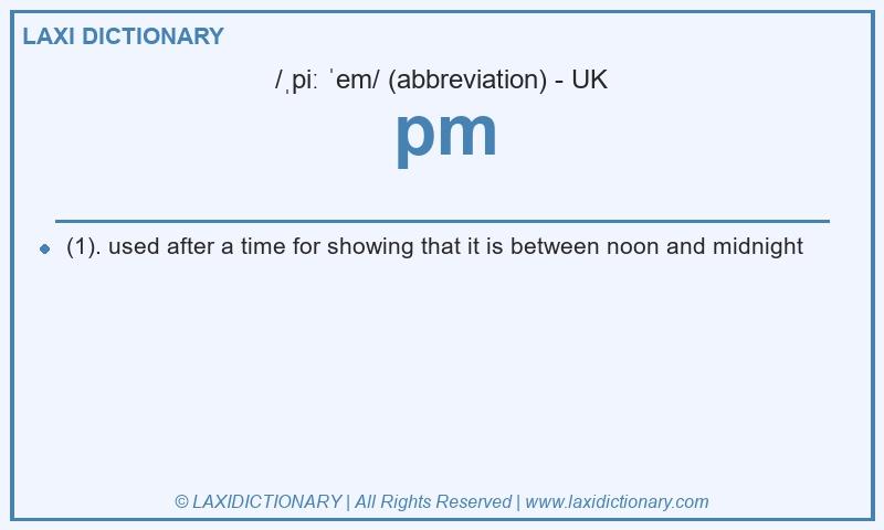 Definition pm in British English
