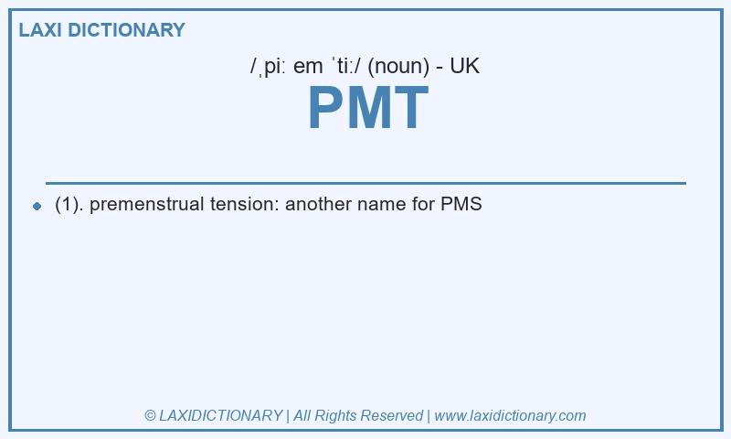 Definition PMT in British English