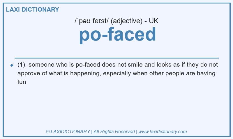 Definition po-faced in British English