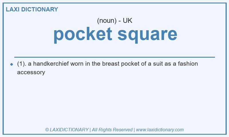 Definition pocket square in British English