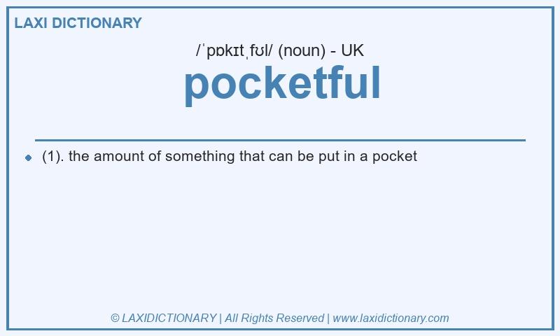 Definition pocketful in British English
