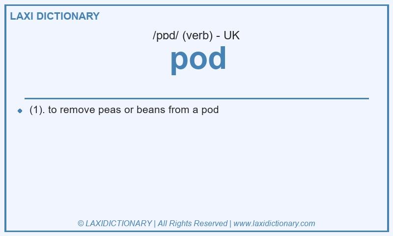 Definition pod in British English
