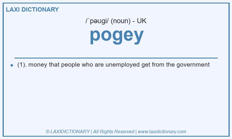 Definition pogey in British English