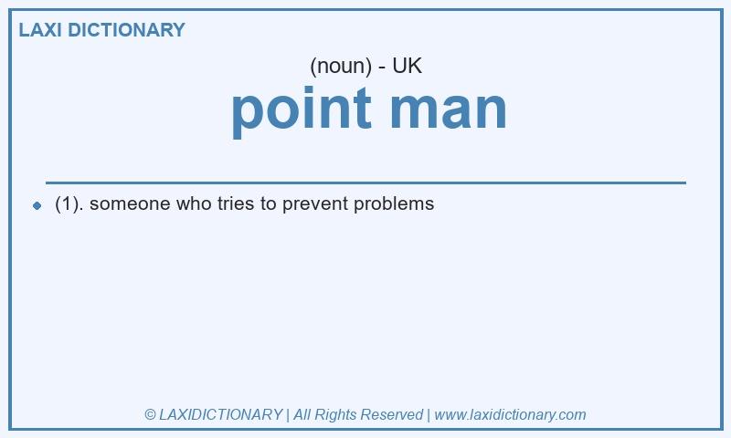 Definition point man in British English