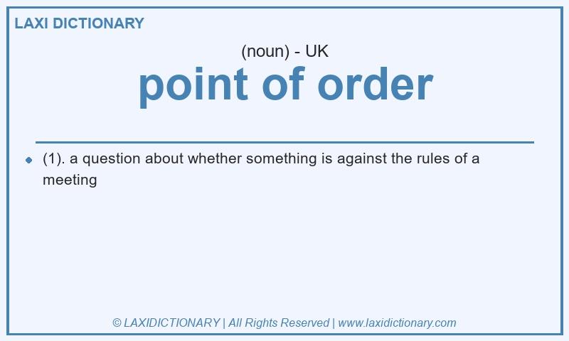 Definition point of order in British English