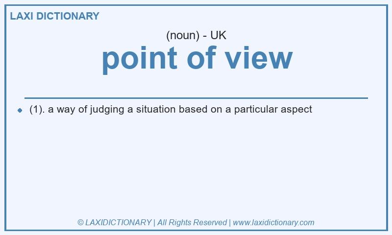 Definition point of view in British English