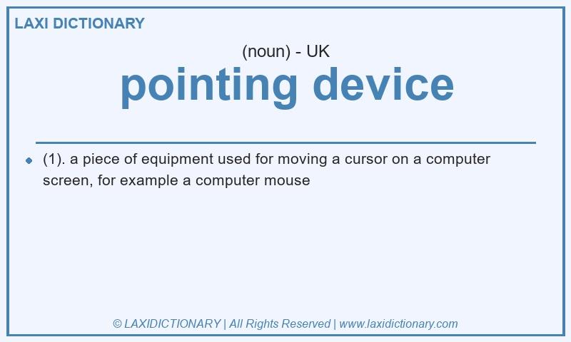 Definition pointing device in British English