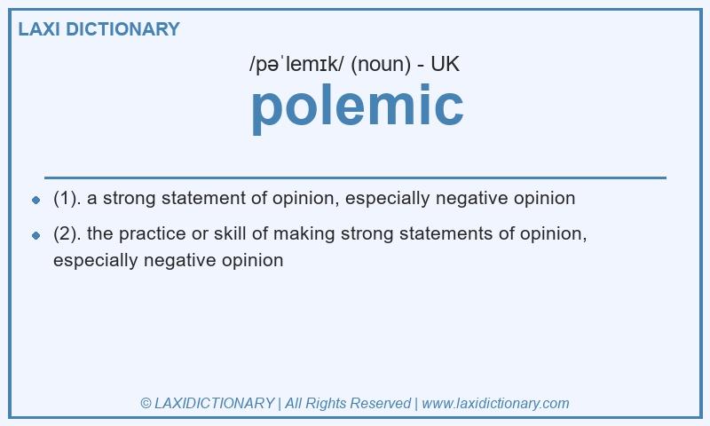 Definition polemic in British English