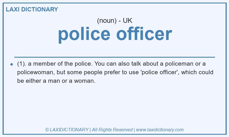 Definition police officer in British English