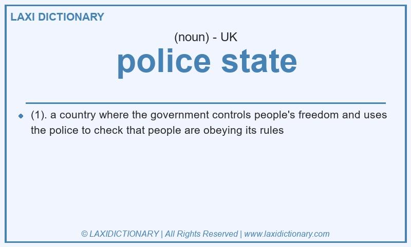 Definition police state in British English