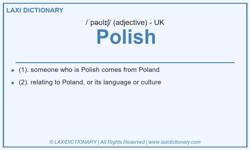 Definition Polish in British English