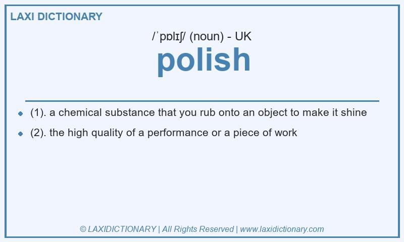Definition polish in British English