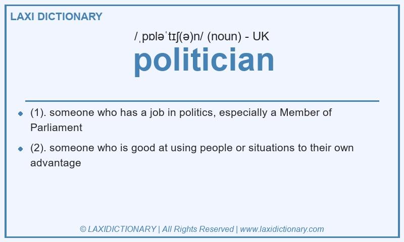 Definition politician in British English