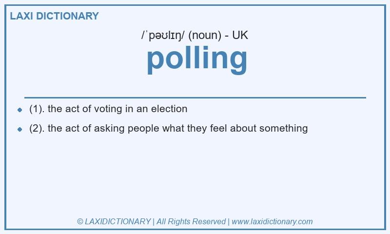 Definition polling in British English
