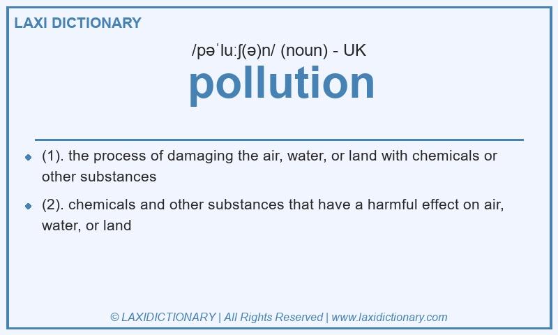 Definition pollution in British English