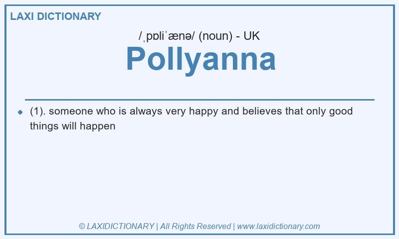 Definition Pollyanna in British English